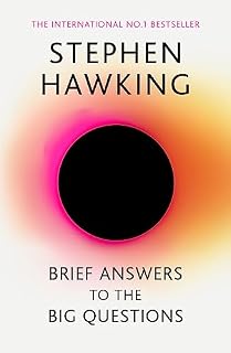Brief answers to the big questions: Stephen Hawking
