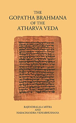 THE GOPATHA BRAHMANA OF THE ATHARVA VEDA