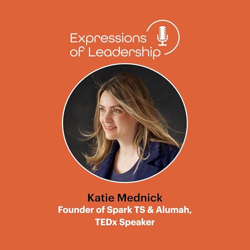 From Railroads to Reinvention: Katie Mednick on Leadership, Values, and Building What Matters