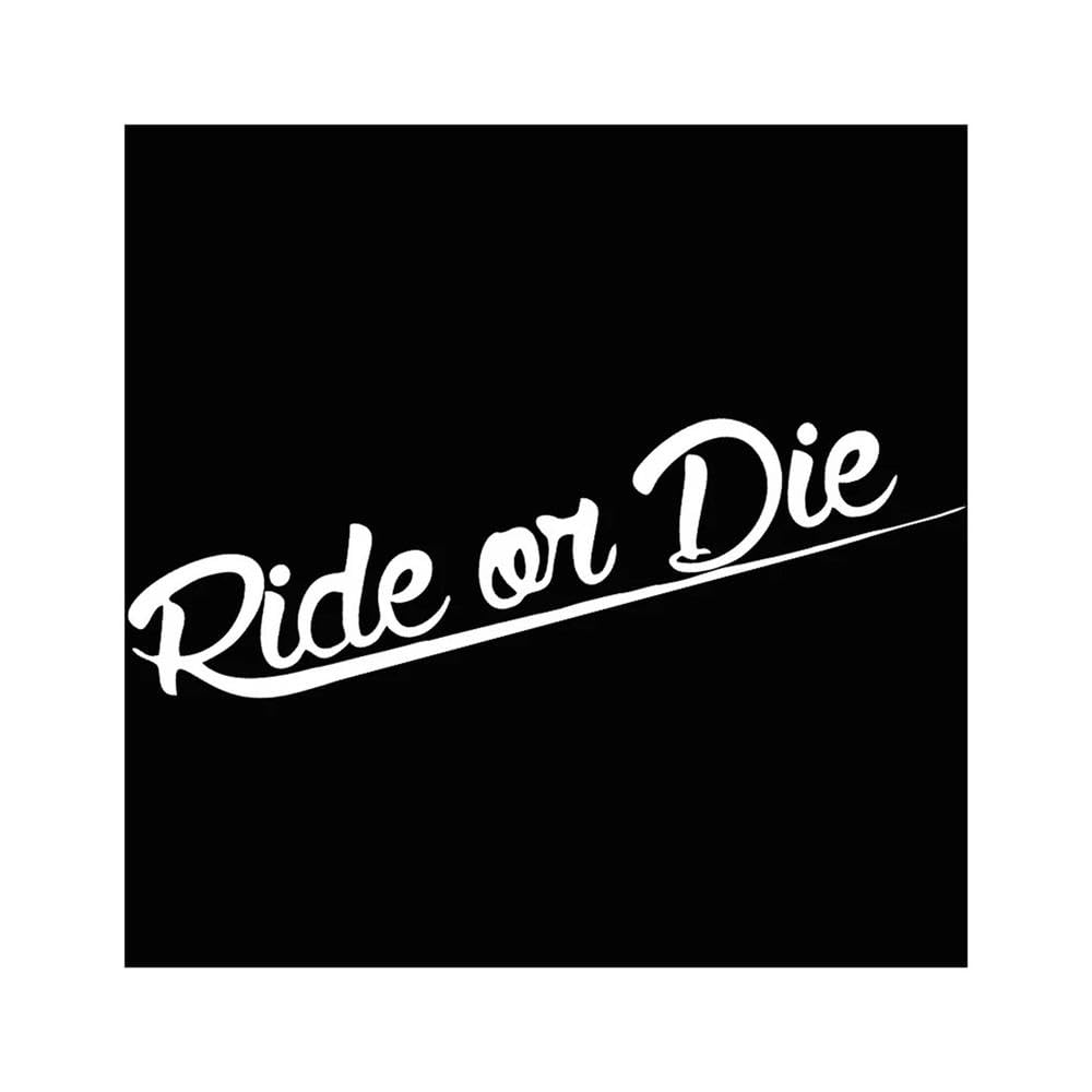 Bertdcx White Auto Accessory Ride Or Die Car Style Tuning Racing Car Stickers(White)