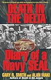 Death in the Delta: Diary of a Navy Seal