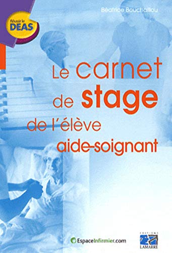 Le carnet de stage de l'élève aide-soignant
