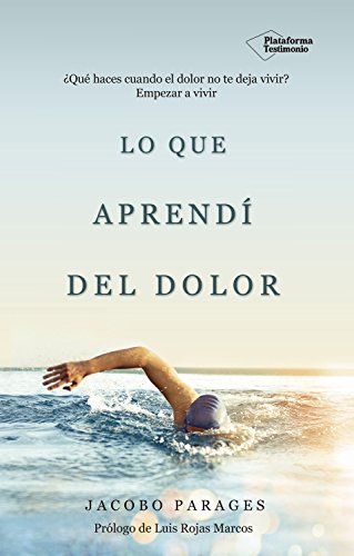 Lo que aprendí del dolor Lo que aprendí del dolor