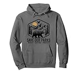 Save Our Parks Resist National Park Protect ALT US Parks Pullover Hoodie