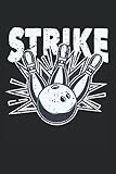 Strike: DIN A5 Kariert 120 Seiten / 60 Blätter Notizbuch Notizheft Notiz-Block Bowling Bekleidung zum bowlen für Bowler Verein
