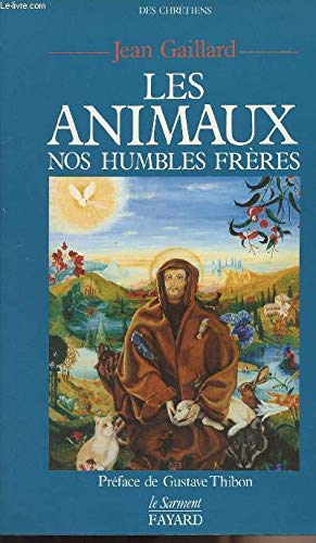 Télécharger Les Animaux, nos humbles frères Livre PDF Gratuit