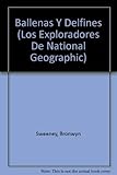 Ballenas y delfines-oceano (Los Exploradores De National Geographic) (Spanish Edition)