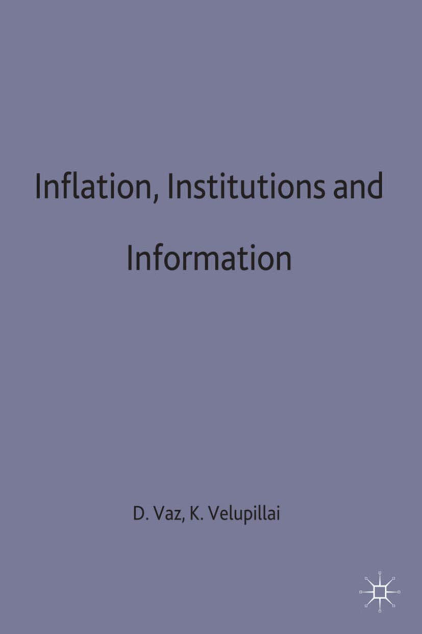 Inflation, Institutions and Information: Essays in Honour of Axel Leijonhufvud