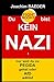 Produktbild Du bist KEIN NAZI, nur weil du zu PEGIDA gehst oder AfD waehlst