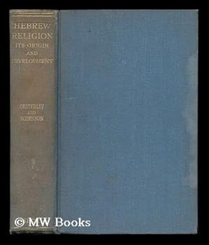 Hebrew religion: its origin and development