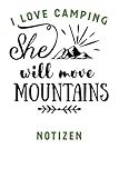 wohnwagen mit klimaanlage und mover gebraucht  I LOVE CAMPING: Notizbuch A5 liniert mit 120 Seiten, Ihr Reisebegleiter, She will move Mountains, Notizheft / Tagebuch / Reise Journal, perfektes Geschenk für Naturliebhaber und Camper