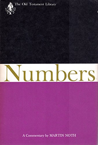 Numbers: a commentary (The Old Testament library) 0334011566 Book Cover
