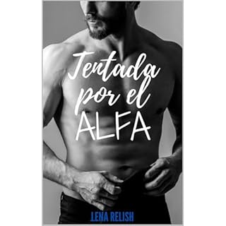 Tentada por el alfa Audiolibro Por Lena Relish arte de portada