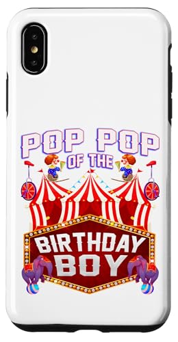 Pop Pop of the Birthday for Boy Ringmaster �T�[�J�X �J�[�j�o�� �X�}�z�P�[�X iPhone XS Max �p