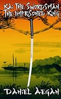Kai the Swordsman 1091311978 Book Cover