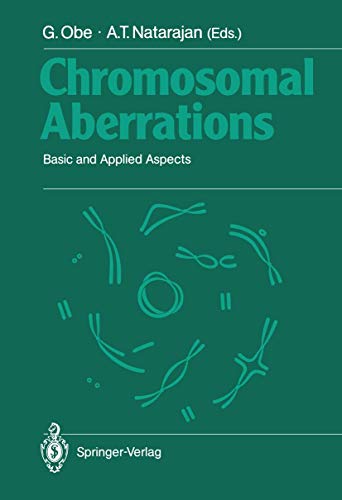 Chromosomal Aberrations: Basic and Applied Aspects view 2