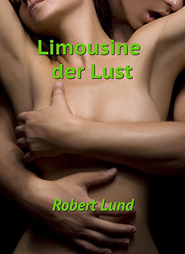 Limousine der Lust