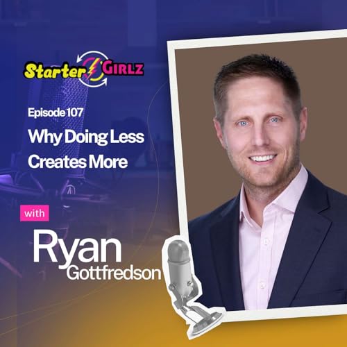 Being vs Doing: The Inner Shift That Changes Everything - Ryan Gottfredson, PhD, & Author