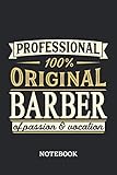  Professional Original Barber Notebook of Passion and Vocation: 6x9 inches - 110 ruled, lined pages • Perfect Office Job Utility • Gift, Present Idea