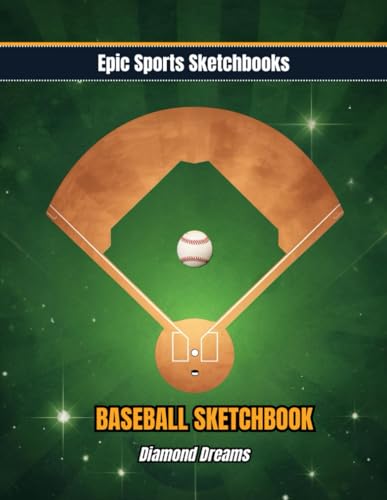 Baseball Sketchbook: Diamond Dreams: Perfect Baseball Gift for Kids Ages 8–12 – 120 Blank Pages to Sketch Plays & Create (Epic Sports Sketchbooks) image 2