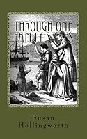 Through One Family's Eyes 1519482558 Book Cover
