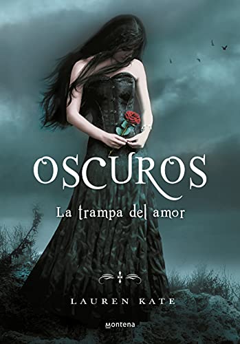 La trampa del amor (Oscuros 3) [Spanish] 8484417611 Book Cover