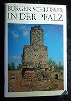 Burgen und Schlösser der Pfalz. 380358356X Book Cover