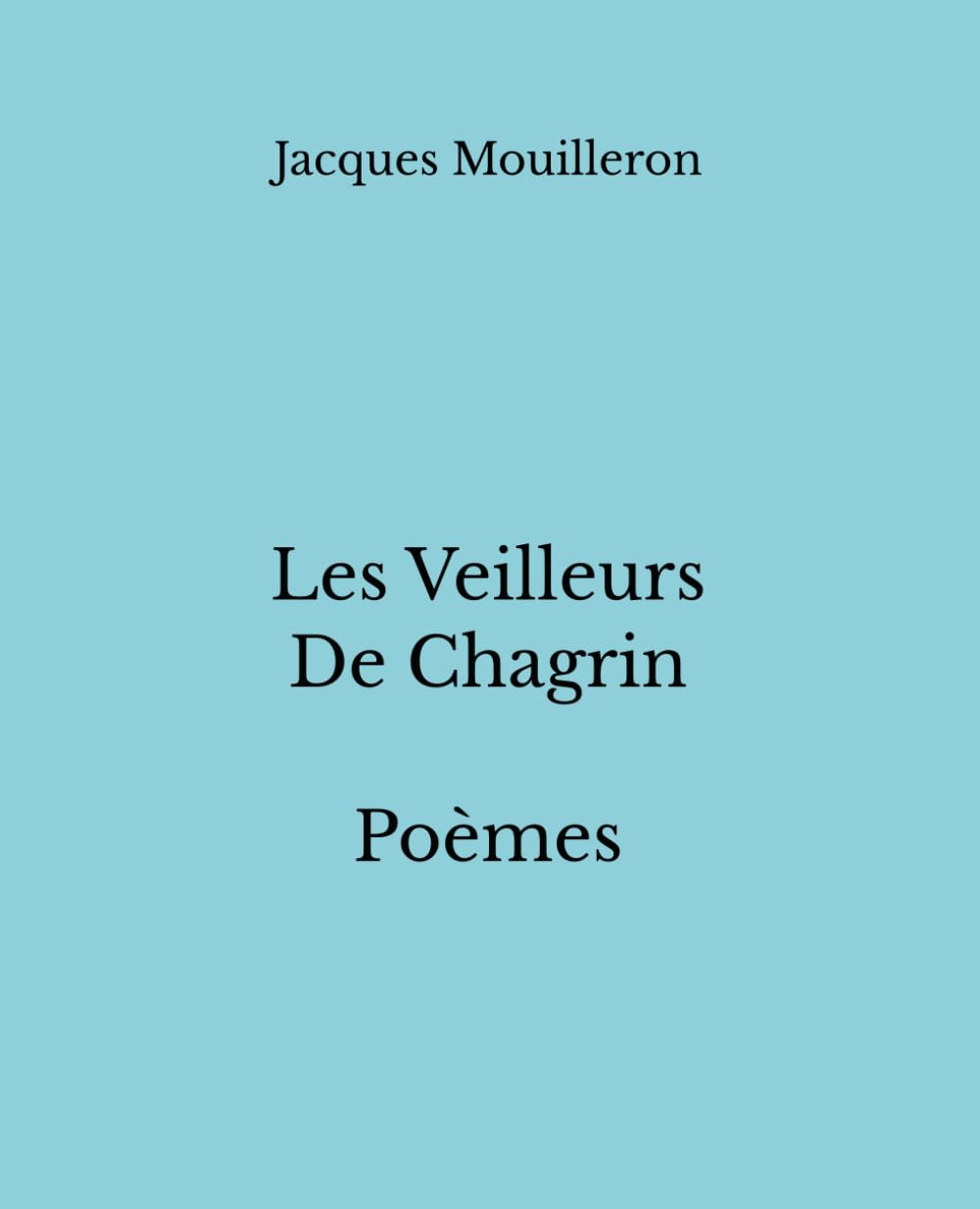 Les veilleurs de chagrin
