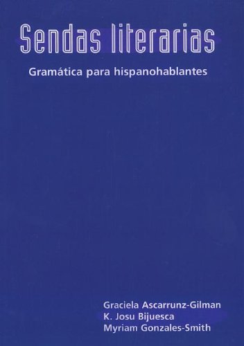 Sendas Literarias: Gramatica Para Hispanohblantes