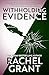 Withholding Evidence (Evidence Series Book 3)