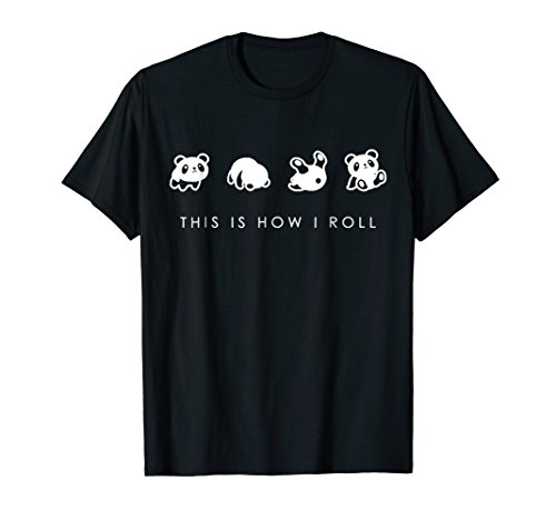 Cute Little Bear Panda T-Shirt This Is How I Roll Tee
