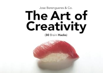 Paperback The Art of Creativity: (30 brain hacks) Book