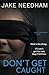 Don't Get Caught (The Jack Shepherd Novels)