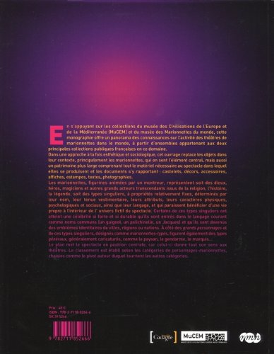 LES MARIONNETTES DU MONDE: COLLECTIONS MUSEE CIVILISATIONS EUROPE ET MEDITERRANEE (MARSEILLE) ET MUSEE...