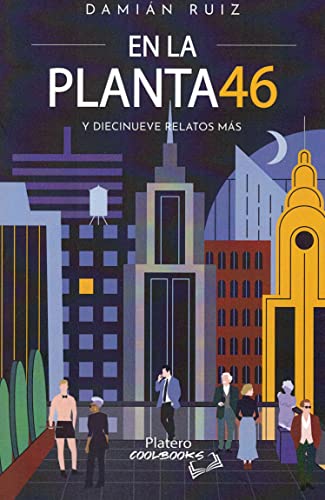 Portada de En la Planta 46 y Diecinueve Relatos Mas