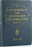  Liederbuch des deutschen Sängerbundes. Band IV. Baß II.
