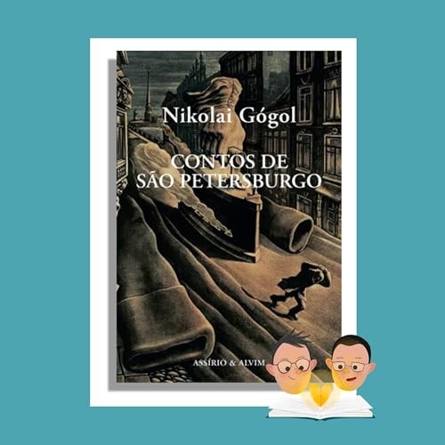 Livro do car*lho 47 "Contos de S&atilde;o Petersburgo" | Nikolai G&oacute;gol