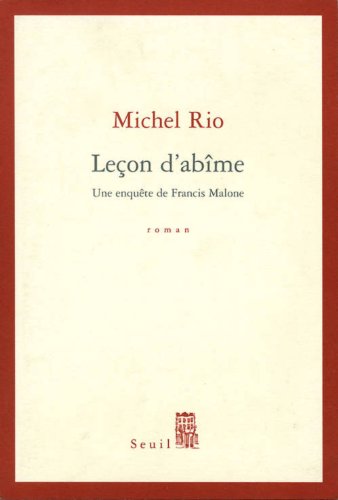 LeÃ§on d'abÃ®me : Une enquÃªte de Francis Malone