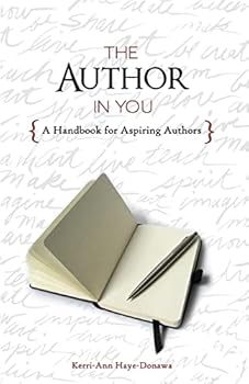 Paperback The Author in You: A Handbook for Aspiring Authors Book