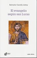 El Evangelio Segun San Lucas 8481699357 Book Cover