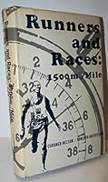 Runners and races;: 1500 m./mile 0911520406 Book Cover