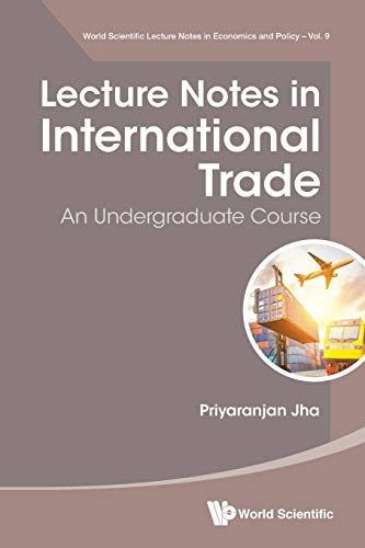Lecture Notes In International Trade: Undergraduate Course