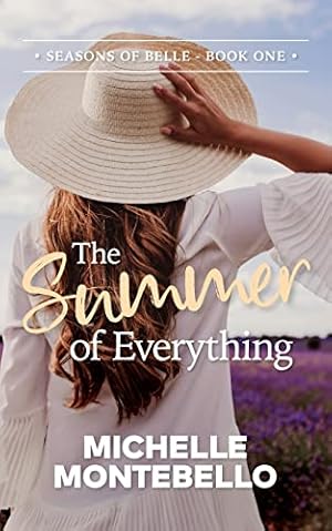 Book cover The Summer of Everything: Seasons of Belle: Book 1