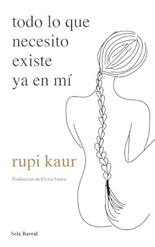 Hardcover todo lo que necesito existe ya en mí / Pd. [Spanish] Book