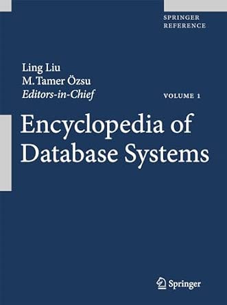 Encyclopedia of Database Systems 2009th Edition Encyclopedia of Database Systems 2009th Edition book cover