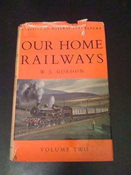 Hardcover Our Home Railways: How They Began and How They Are Worked, Vol. 2 Book