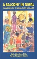 A Balcony in Nepal: Glimpses of a Himlayan Village 8187138920 Book Cover