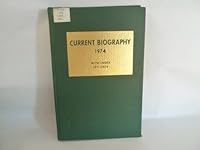 Current Biography 1974 with index 1971-1974 0824205510 Book Cover