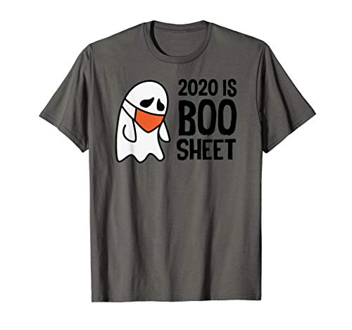 2020 is Bull Shit Halloween 2020 is Boo Sheet T-Shirt