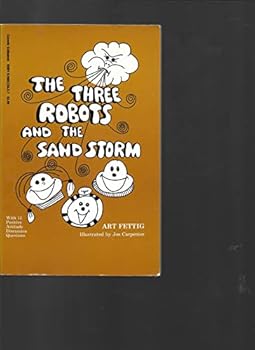 Paperback The Three Robots and the Sandstorm Book